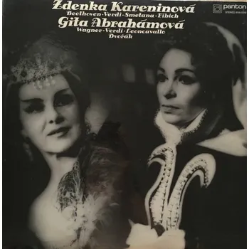 Česká hudba Zdenka Kareninová & Gita Abrahámová Beethoven • Verdi • Smetana • Fibich • Wagner • Leoncavallo • Dvořák