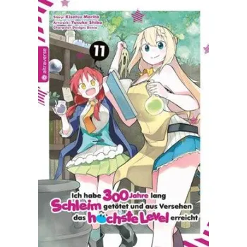 Komiks pro dospělé Ich habe 300 Jahre lang Schleim getötet und aus Versehen das höchste Level erreicht 11 – Yuskue Shiba,Benio (DE)