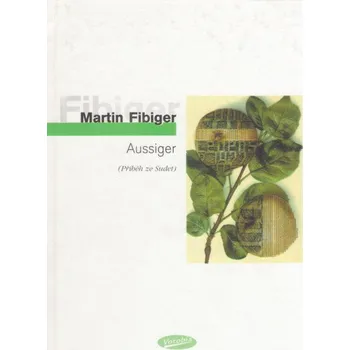 Kniha Aussiger Příběh ze Sudet