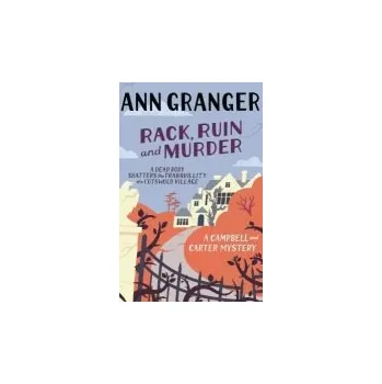 Rack, Ruin and Murder (Campbell & Carter Mystery 2) - Granger, Ann