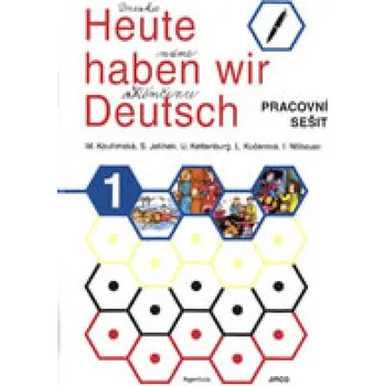 Německý jazyk Heute haben wir deutsch 1 pracovní sešit- M.Kouřiomská a kol.