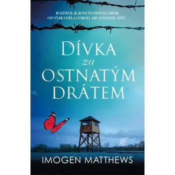Dívka za ostnatým drátem - Imogen…