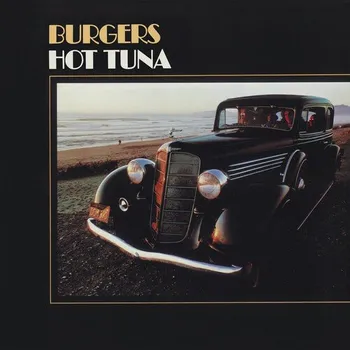 Zahraniční hudba Hot Tuna : Burgers / 50th Anniversary (Coloured) LP