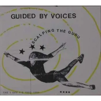 Zahraniční hudba CD Guided By Voices: Scalping The Guru 2022