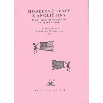 Modelové testy z angličtiny k přijímacím zkouškám na vysoké...