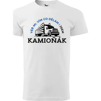 Pánské tričko Pánské tričko - Věř mi vím co dělám jsem kamioňák Velikost: S