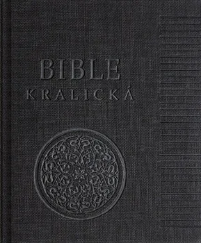 Poznámková Bible kralická černá - Česká biblická společnost (2022, pevná)