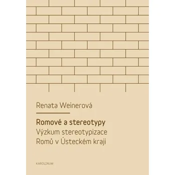 Kniha Romové a stereotypy - Renata Weinerová (E-Kniha)