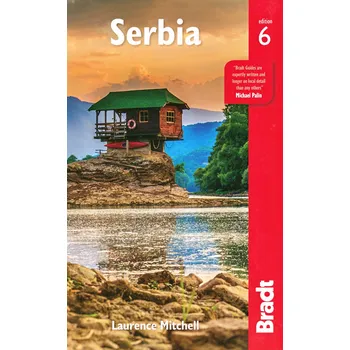 Bradt Travel Guides průvodce Serbia 6.vydání anglicky