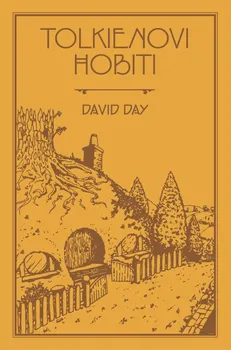 Tolkienovi hobiti - David Day (2022, brožovaná)