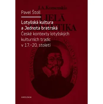 Kniha Lotyšská kultura a Jednota bratrská - Pavel Štoll (E-Kniha)