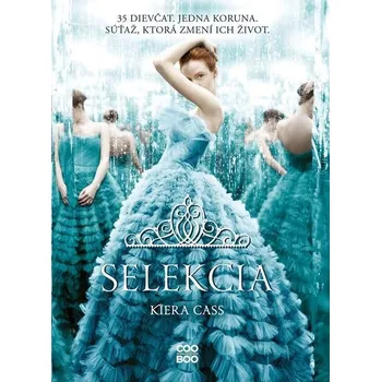 Kniha Selekcia - Kiera Cass (E-Kniha)