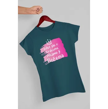 Dámské tričko Dámské tričko Božena Barva: Petrolejová modrá, Velikost: XL