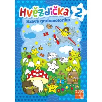 Předškolní výuka Hvězdička 2 - Hravá grafomotorika