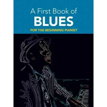 A First Book Of Blues - For the Beginning Pianist - noty pro klavr 833594