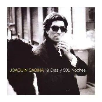 Zahraniční hudba CD Joaquín Sabina: 19 Días Y 500 Noches 2015