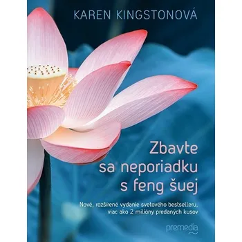 Kniha Zbavte sa neporiadku s feng šuej - Karen Kingston (E-Kniha)