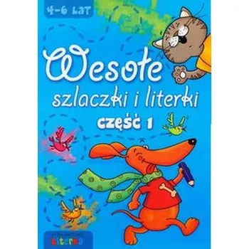 Předškolní výuka Wesołe szlaczki i literki część 1