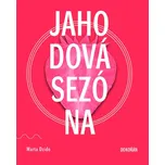 Jahodová sezóna - Marta Dzido (2022,…