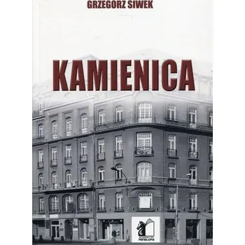 Kamienica - Grzegorz Siwek