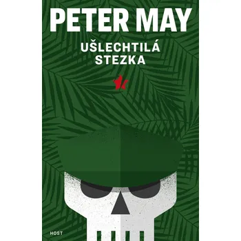 Ušlechtilá stezka - Peter May (2023, pevná)