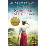 Něžný měsíc nad Usambarou - Anne…