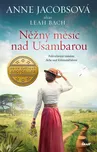 Něžný měsíc nad Usambarou - Anne…