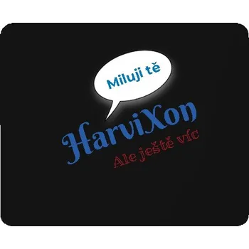 Podložka pod myš Podložka pod myš s potiskem Miluji tě HarviXon