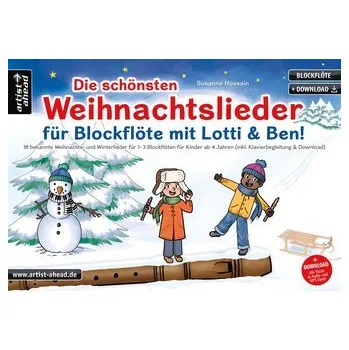 Die schönsten Weihnachtslieder für Blockflöte mit Lotti & Ben! - Hossain, Susanne