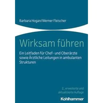 Wirksam führen - Hogan, Barbara [DE] (2021, Měkká, Kohlhammer W.)
