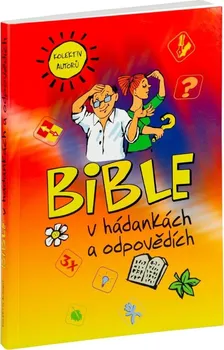 Bible v hádankách a odpovědích - Nakladatelství Sion plus (2020, brožovaná)