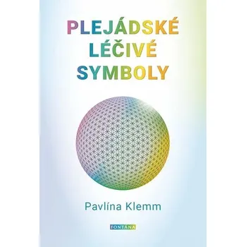 Plejádské léčivé symboly - Pavlína…