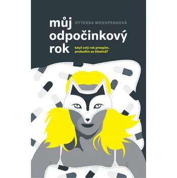 Můj odpočinkový rok: Když celý rok…