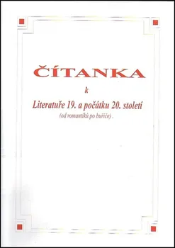 Český jazyk Čítanka k literatuře 19. a počátku 20. století - Vladimír Prokop (2008, brožovaná)