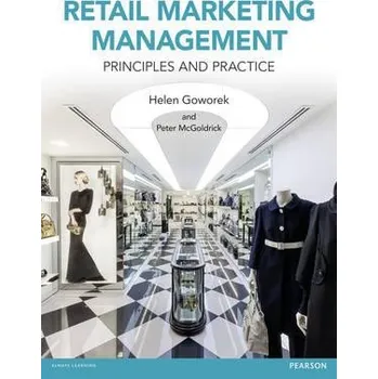 Cizojazyčná kniha Retail Marketing Management - Goworek, Helen a McGoldrick, Peter