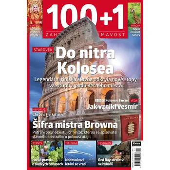 Časopis 100+1 zahraniční zajímavost 16/2021 - Do nitra Kolosea