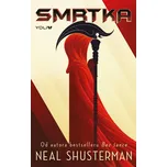 Smrtka - Neal Shusterman (2018)…
