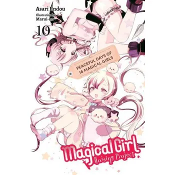 Magical Girl Raising Project, Vol. 10 (light novel) – ASARI ENDOU (EN)