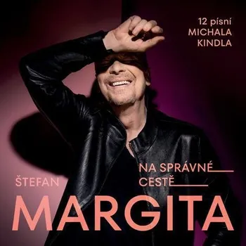 Česká hudba Na správné cestě - Štefan Margita