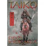 Taiko - Eidži Jošikawa (2021, pevná)