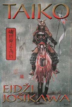 kniha Taiko - Eidži Jošikawa (2021, pevná)