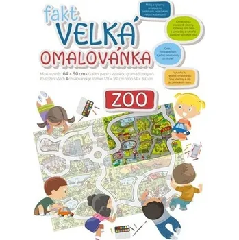 omalovánky Fakt velká omalovánka Zoo - Baloušek Tisk (2021, brožovaná)