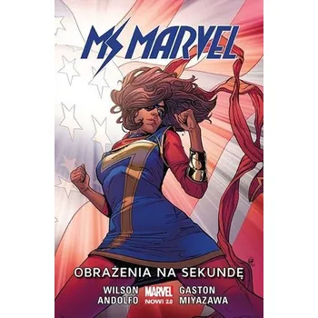 Ms Marvel. Obrażenia na sekundę T.7 - Praca zbiorowa