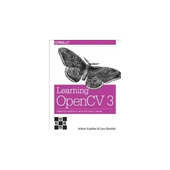 Technika Learning OpenCV 3 - Kaehler, Adrian a Bradski, Gary