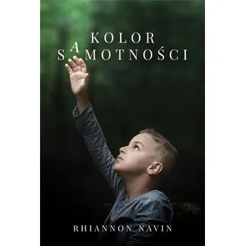 Kolor samotności - Rhiannon Navine