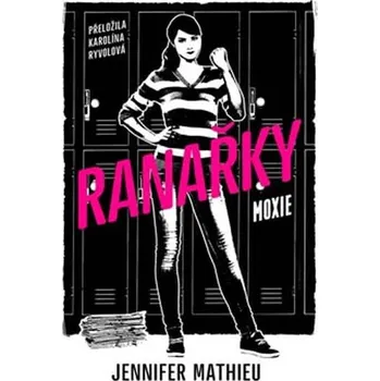 Ranařky - Jennifer Mathieu (2019,…