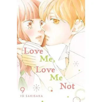 Cizojazyčná kniha Love Me, Love Me Not, Vol. 9 - Sakisaka, Io