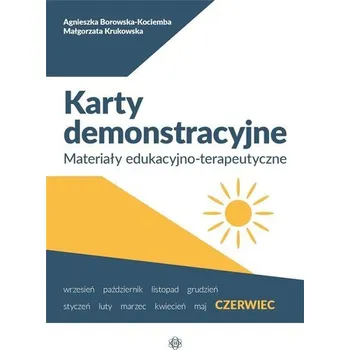 Karty demonstracyjne. Czerwiec - Agnieszka Borowska-Kociemba, Małgorzata Krukowska