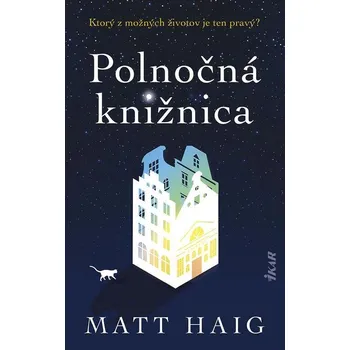 Kniha Polnočná knižnica - Matt Haig (E-Kniha)