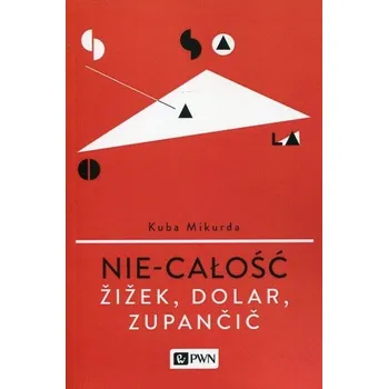 Nie-całość - Mikurda Kuba
